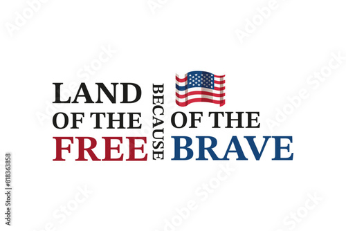 land of the free because of the brave, memorial day