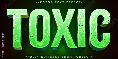 Green Worn Toxic Vector Fully Editable Smart Object Text Effect