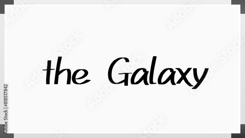 the Galaxy のホワイトボード風イラスト