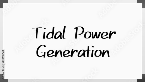 Tidal Power Generation のホワイトボード風イラスト