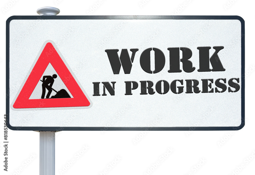 Fototapeta premium Panneau work in progress
