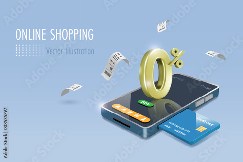 Online shopping and credit card payment. 0% interest fee with credit card payment on mobile shopping app. E commerce, financial and banking marketing technology. 3D vector.