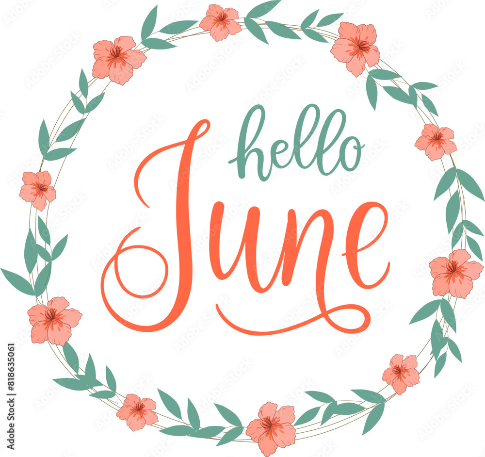 Handwritten, hello june, lettering message. June welcome quote with ...