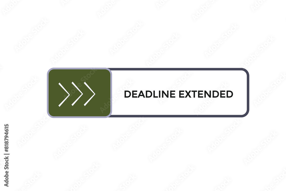 new website deadline extended button learn stay stay tuned, level, sign, speech, bubble banner modern, symbol, click new website deadline extended button learn stay stay tuned, level, sign, speech, bubble banner modern, symbol, click