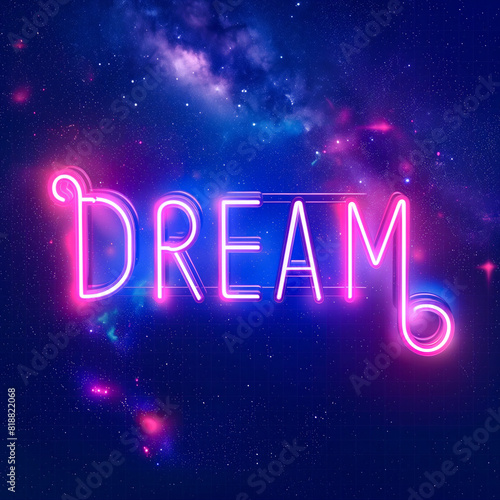 A neon signboard-style image with the word 'Dream' glowing in mesmerizing neon light