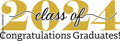 Class of 2024 Congratulations Graduates Graphic Design. Gold 2024. Black Text. White Isolated Background. 