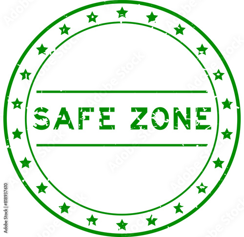 Grunge green safe zone word round rubber seal stamp on white background
