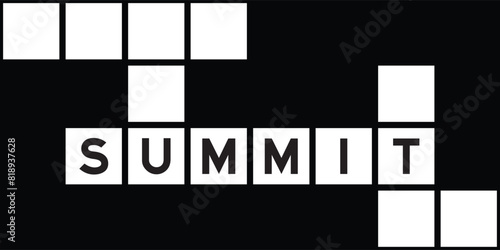 Alphabet letter in word summit on crossword puzzle background