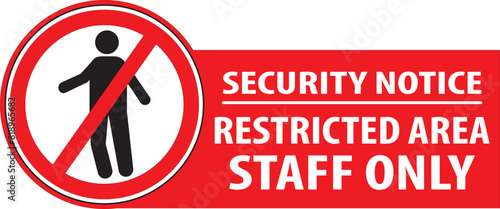 NO entry staff only security notice sign vector.eps