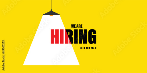 We're Hiring, Join Our Team Concept With Spotlight Focus To red text On yellow And White Background.