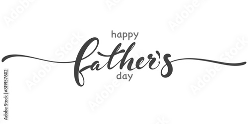 Happy father’s Day lettering . Handmade calligraphy vector illustration. father's day card