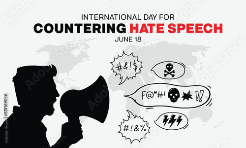 International Day for Countering Hate speech design. It features a man holding a megaphone with hate speech symbol. Vector illustration