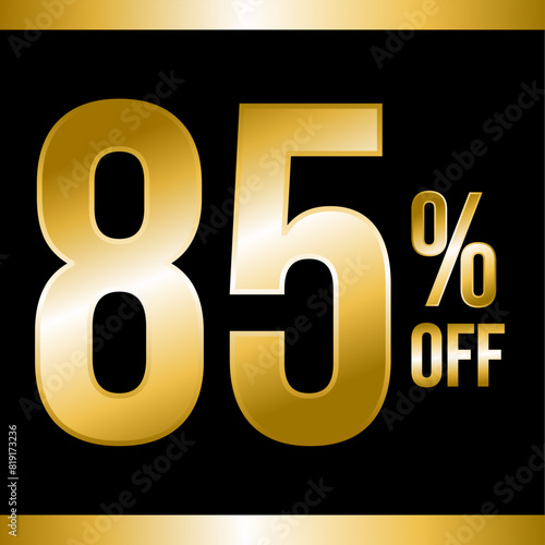 85 percent off gold, with black background and gold strips on top and bottom