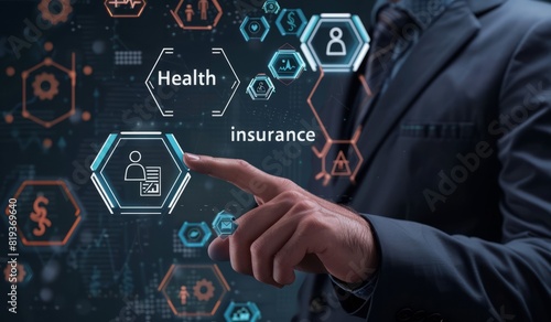 Health insurance,Businessman touching on virtual screen with text "Health insurance", hexagon and icons of business,  personal accident, medical,  farm setting. formal wear concept for money bad resol