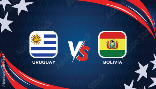 URUGUAY VS BOLIVIA broadcast template for sports Copa America 2024. American Tournament vector illustration graphics.  photo