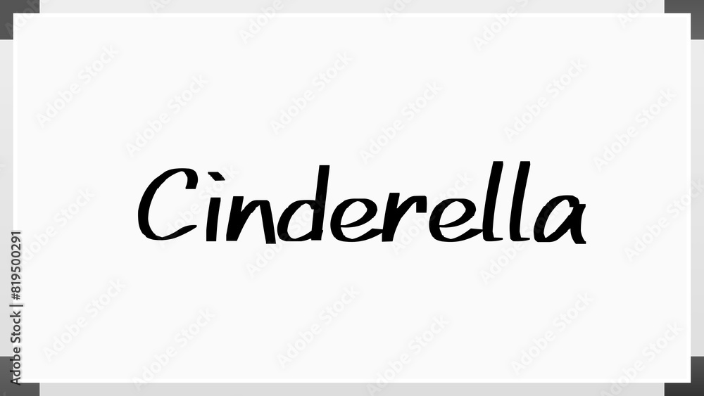 Cinderella のホワイトボード風イラスト Cinderella のホワイトボード風イラスト