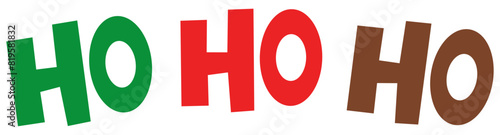 Ho Ho Ho - text with symbols. Santa, reindeer and snowman with threesome. Funny Merry Christmas quote.