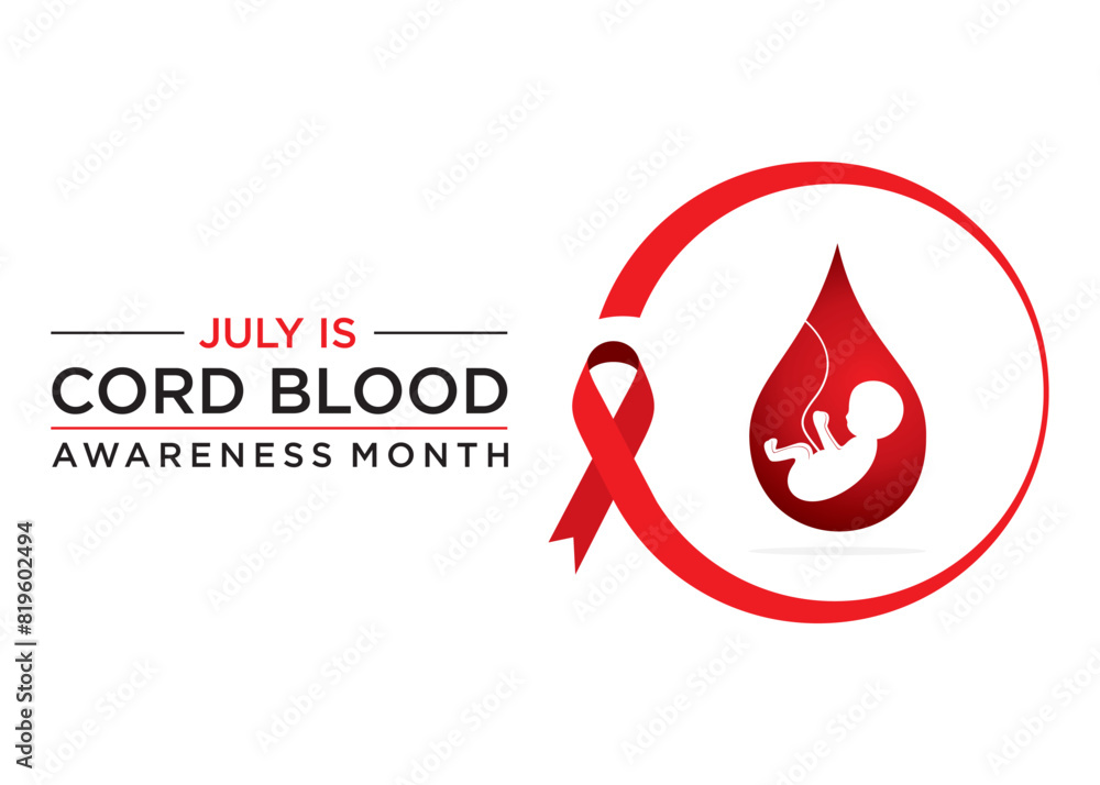Cord Blood Awareness Month is observed in July to educate the public about the potential life-saving benefits of cord blood banking and donation.Cord Blood Awareness Month is observed in July to educa Cord Blood Awareness Month is observed in July to educate the public about the potential life-saving benefits of cord blood banking and donation.Cord Blood Awareness Month is observed in July to educa