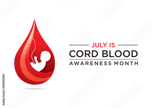 Cord Blood Awareness Month is observed in July to educate the public about the potential life-saving benefits of cord blood banking and donation.Cord Blood Awareness Month is observed in July to educa