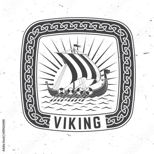 Viking ship logo, badge, sticker with native ornament borders. Vector illustration. For emblems, labels and patch. Monochrome style viking ship.