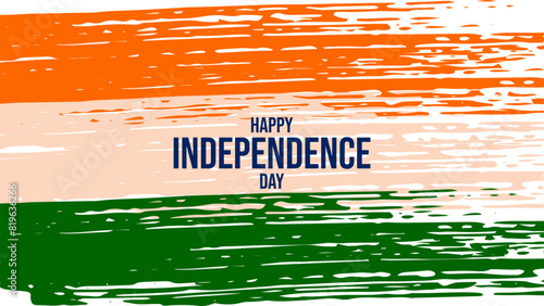 Indian Independence Day. August 15th. Flag India. Hand painted stripes. Template for banner design invitation postcard poster. Vector illustration.