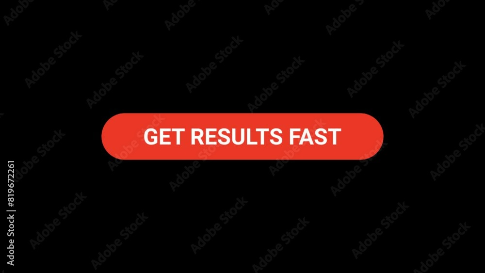 Get results fast Click Button Animation Get results fast Click Button Animation