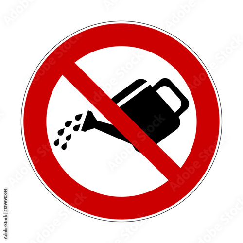 No watering prohibition sign. Vector illustration of red crossed out circle sign with water can icon inside. Watering is prohibited. Drought symbol. Restricted area.