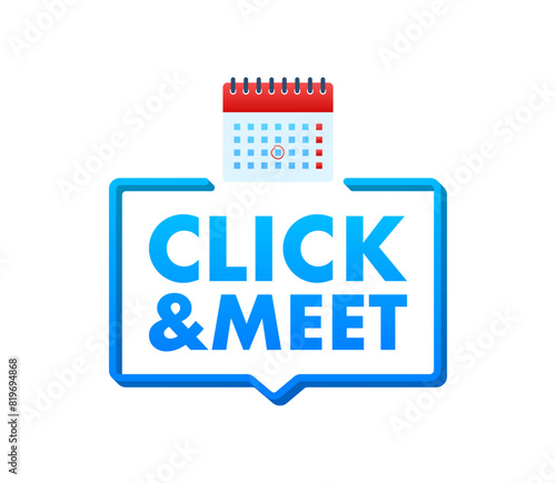 Click and Meet concept with calendar and speech bubble.