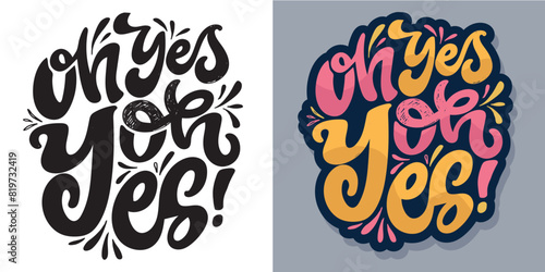 Funny hand drawn doodle lettering quote. Lettering pring for t-shirt, mug, shopper, clothes
