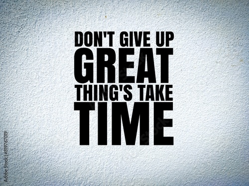 Cuadro en lienzo words of inspiration don't give up great things take time