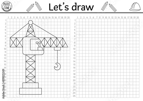 Draw lifting crane. Vector construction site drawing practice worksheet with industrial vehicle and grid with numbers. Printable black and white activity for kids. Copy the picture coloring page. © Lexi Claus
