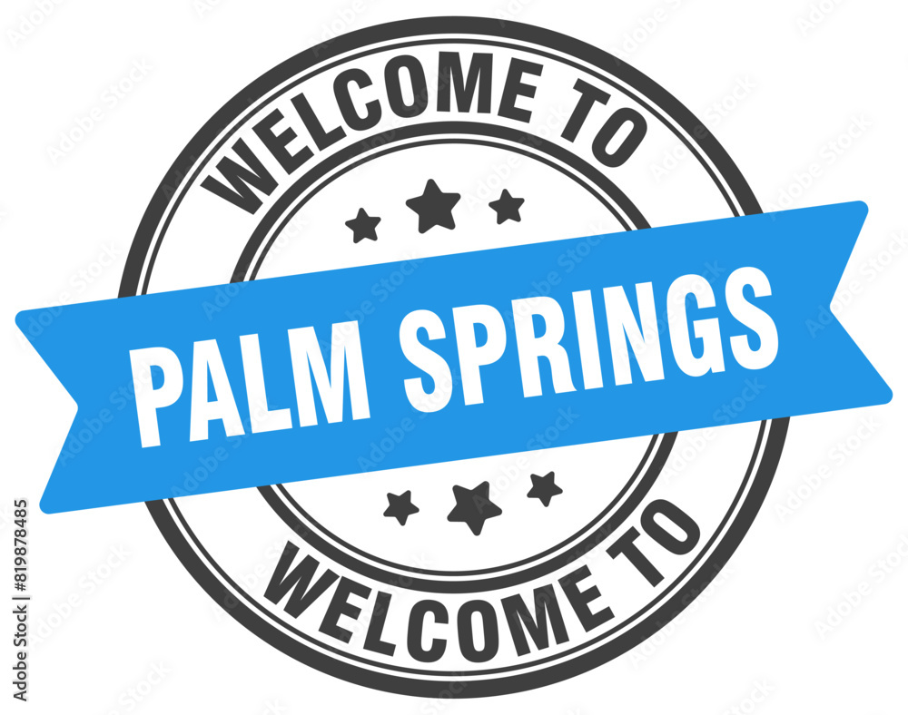 Welcome to Palm Springs stamp. Palm Springs round sign Welcome to Palm Springs stamp. Palm Springs round sign