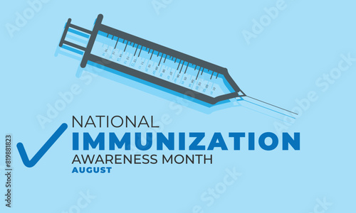 National immunization awareness month. background, banner, card, poster, template. Vector illustration.