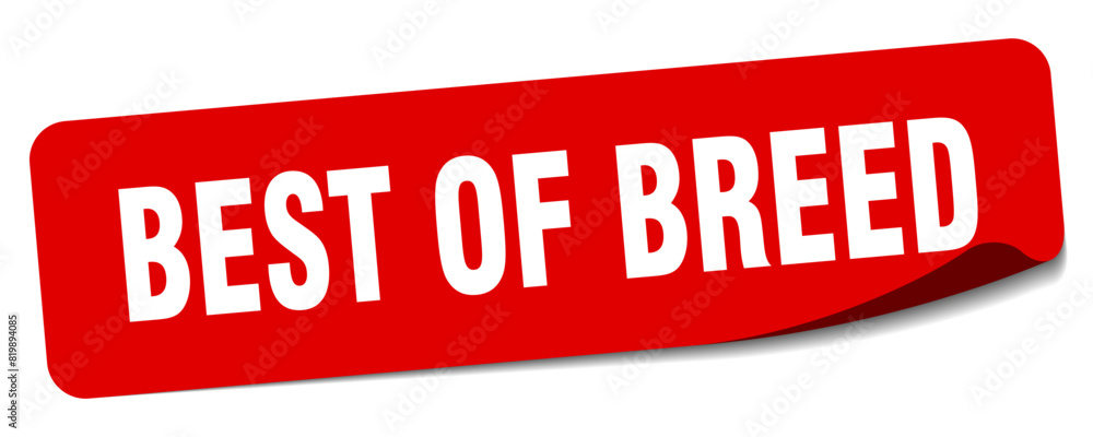 best of breed sticker. best of breed label best of breed sticker. best of breed label