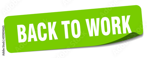 back to work sticker. back to work label