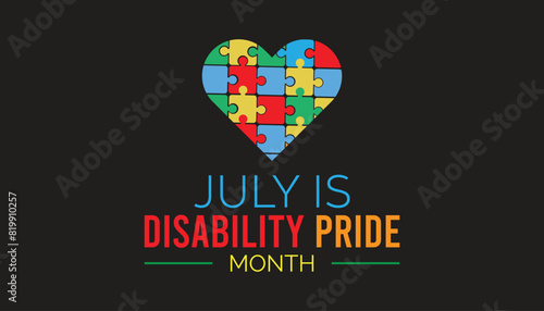 Disability Pride Month observed every year in July. Template for background, banner, card, poster with text inscription.