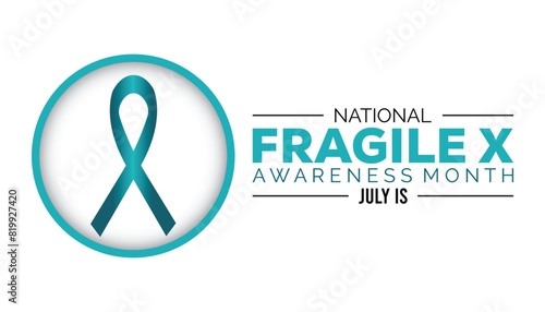 National Fragile X Awareness Month observed every year in July. Template for background, banner, card, poster with text inscription. photo