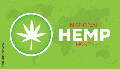 National Hemp month observed every year in July. Template for background, banner, card, poster with text inscription.