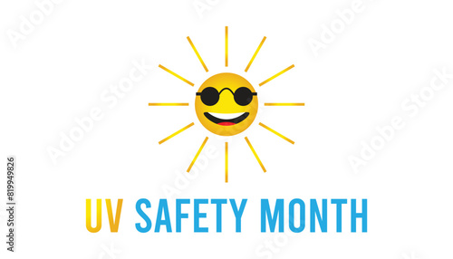 UV Safety Month observed every year in july. Template for background, banner, card, poster with text inscription.
