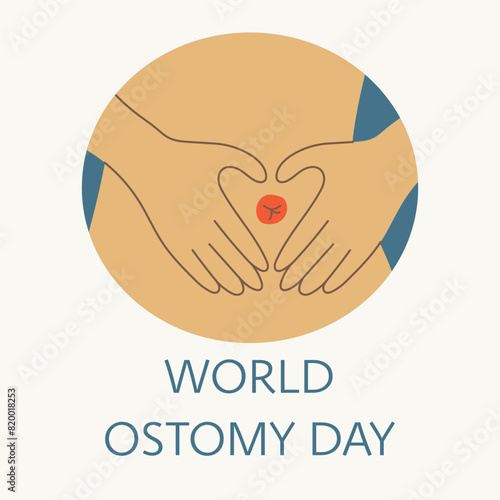 World Ostomy Day concept. Hands clasped in the heart around the stoma. Vector illustration