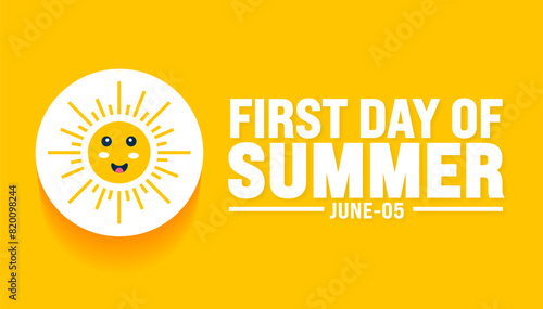 June is First day of summer background template. Holiday concept. use to background, banner, placard, card, and poster design template with text inscription and standard color. vector illustration.