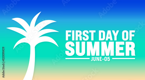 June is First day of summer background template. Holiday concept. use to background, banner, placard, card, and poster design template with text inscription and standard color. vector illustration.