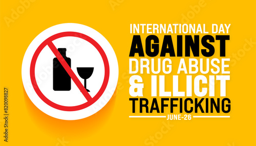 June is International day against drug abuse and illicit trafficking background template. Holiday concept. use to background, banner, placard, card, and poster design template.