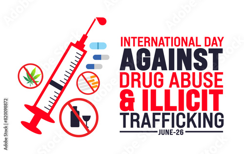 June is International day against drug abuse and illicit trafficking background template. Holiday concept. use to background, banner, placard, card, and poster design template.