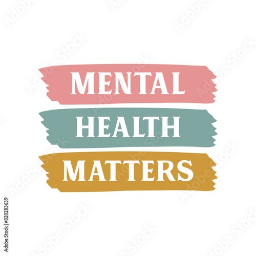 Mental Health Matters , mental Health matter awareness T shirt Design  
