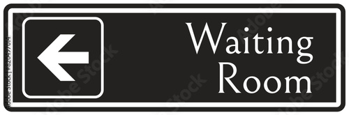 Waiting room sign