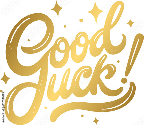 Golden good luck lettering calligraphy