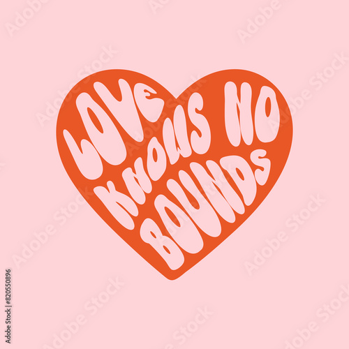 Love Knows no Bounds hand draw lettering Funny season slogans. Isolated calligraphy quotes for travel agency, beach party. Great design for banner, postcard, print or poster (ID: 820550896)