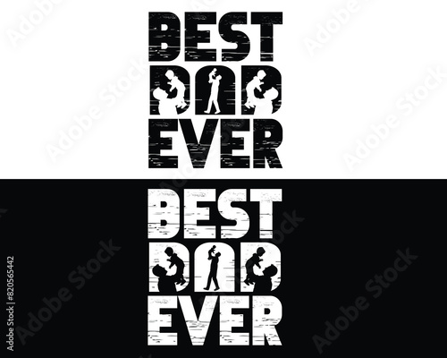 Best daddy ever lover.Dad gift design.Bundles shirt.