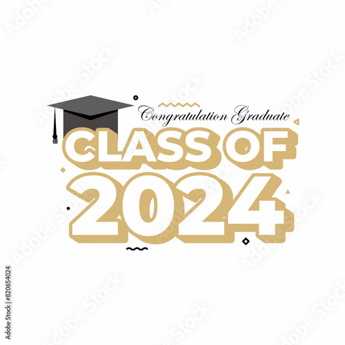 Congratulation graduate class of 2024
